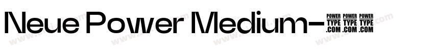 Neue Power Medium字体转换 Neue Power Medium字体转换